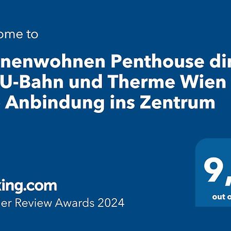 Sonnenwohnen Penthouse Direkt Bei U-Bahn Und Therme Wien Mit Top Anbindung Ins Zentrum Exterior foto