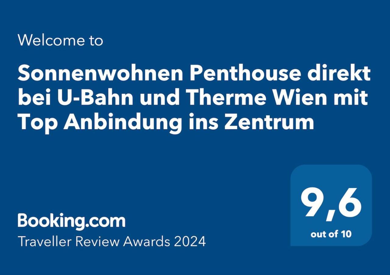 Sonnenwohnen Penthouse Direkt Bei U-Bahn Und Therme Wien Mit Top Anbindung Ins Zentrum Exterior foto